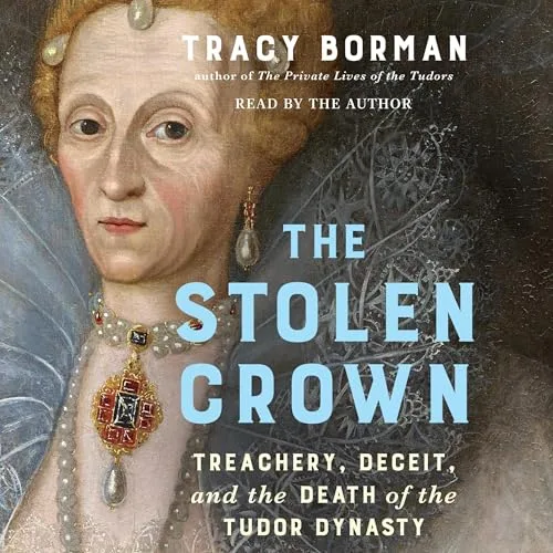 The Stolen Crown By Tracy Borman